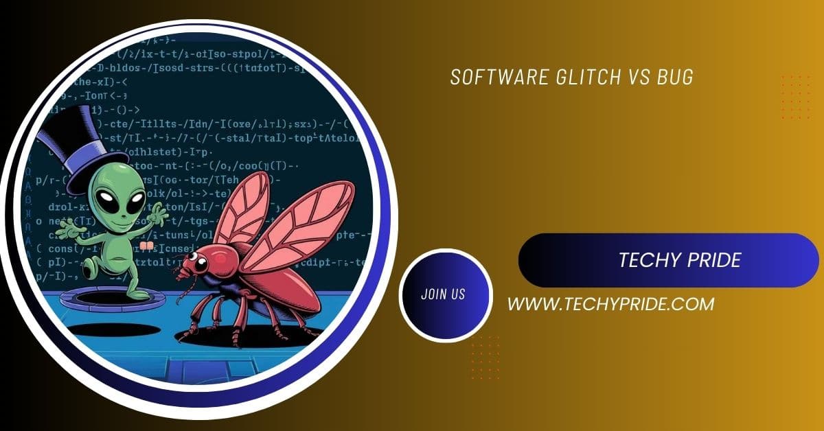 Software Glitch vs Bug